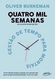 Icon image Quatro mil semanas: Gestão de tempo para mortais