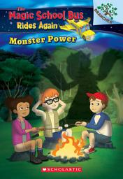 Icon image Monster Power: Exploring Renewable Energy: A Branches Book (The Magic School Bus Rides Again #2)