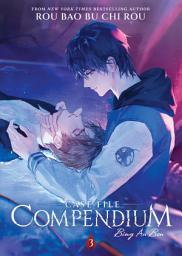 Icon image Case File Compendium: Bing An Ben (Novel) Vol. 3: Volume 3