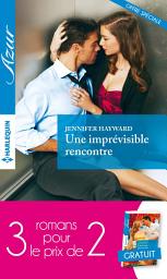 Icon image 3 romans Azur pour le prix de 2: Une imprévisible rencontre - Délivrée par le cheikh - L'inconnu du castello