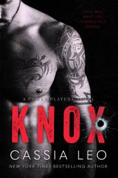 Icon image Knox: A Scorching-Hot Stand-Alone Security Romance