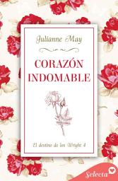 Icon image Corazón indomable (El destino de los Wright 4)