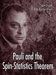 Icon image Pauli and the Spin-Statistics Theorem