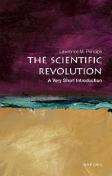 Icon image The Scientific Revolution: A Very Short Introduction