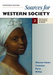 Icon image Sources for Western Society, Volume 2: From the Age of Exploration to the Present, Edition 13