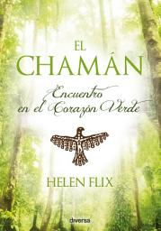Icon image El chamán: Encuentro en el Corazón Verde