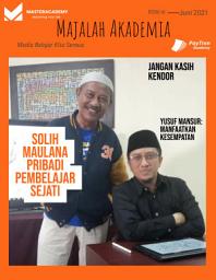 Icon image Majalah Akademia: Edisi Ketiga Solih Maulana Pribadi Pembelajar Sejati