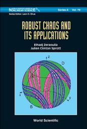 Icon image Robust Chaos and Its Applications