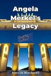 Icon image Angela Merkel's Legacy