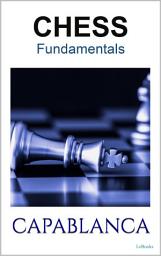 Icon image CHESS FUNDAMENTALS - Capablanca