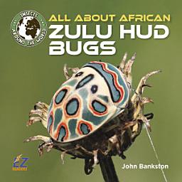 Icon image All About African Zulu Hud Bugs
