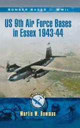 Icon image US 9th Air Force Bases in Essex, 1943–44