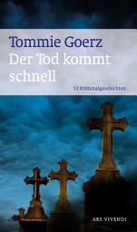 Icon image Der Tod kommt schnell: Kriminalgeschichten - Frankenkrimis
