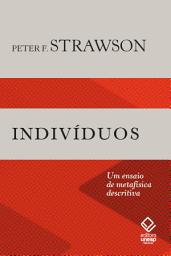 Icon image Indivíduos: Um ensaio de metafísica descritiva