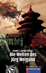 Icon image Die Welten des Jörg Weigand