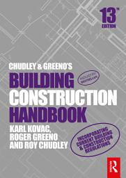 Icon image Chudley and Greeno's Building Construction Handbook: Edition 13