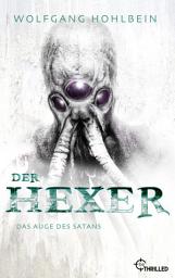 Icon image Der Hexer - Das Auge des Satans: Die Kult-Reihe als Sammel-Edition