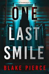 Icon image One Last Smile (The Governess: Book 2)