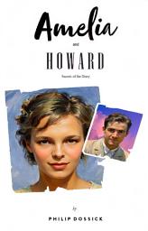Icon image Amelia and Howard: Secrets of the Diary