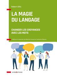Icon image La magie du langage: Changer les croyances avec les mots