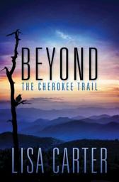 Icon image Beyond the Cherokee Trail