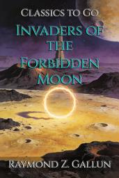 Icon image Invaders of the Forbidden Moon: Restored Classics to Go Edition