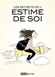Icon image Les secrets de l’estime de soi