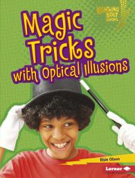 Icon image Magic Tricks with Optical Illusions