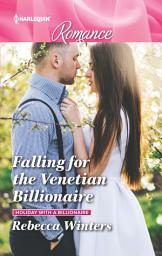 Icon image Falling for the Venetian Billionaire