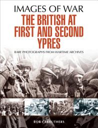 Icon image The British at First and Second Ypres