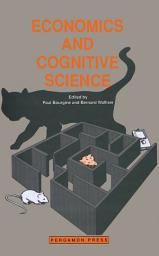 Icon image Economics and Cognitive Science