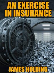 Icon image An Exercise in Insurance