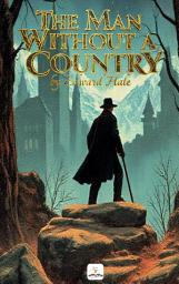 Icon image The Man Without a Country: [Illustrated Edition]