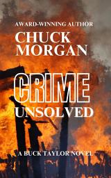 Icon image Crime Unsolved, A Buck Taylor Novel