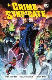 Icon image Crime Syndicate: Issues 1-6