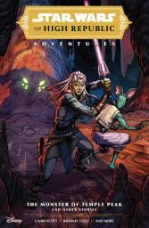 Icon image Star Wars: The High Republic Adventures--The Monster of Temple Peak and Other Stories