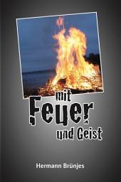 Icon image Mit Feuer und Geist: Ein Jens Jahnke Krimi