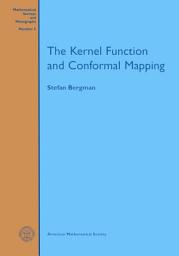 Icon image The Kernel Function and Conformal Mapping