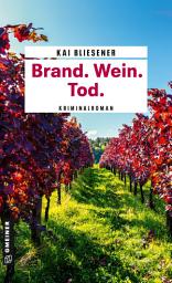 Icon image Brand. Wein. Tod.: Kriminalroman
