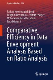Icon image Comparative Efficiency in Data Envelopment Analysis Based on Ratio Analysis