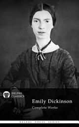 Icon image Delphi Complete Works of Emily Dickinson (Illustrated)