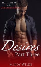 Icon image Desires Part Three
