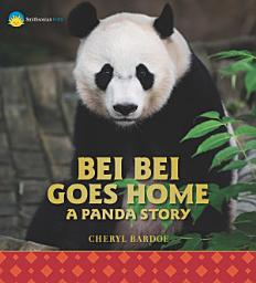 Icon image Bei Bei Goes Home: A Panda Story