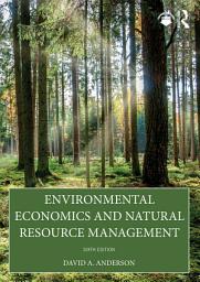 Icon image Environmental Economics and Natural Resource Management: Edition 6