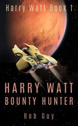 Icon image Harry Watt, Bounty Hunter