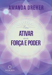 Icon image Para Ativar sua Força e Poder