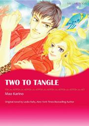 Icon image TWO TO TANGLE: Mills & Boon Comics