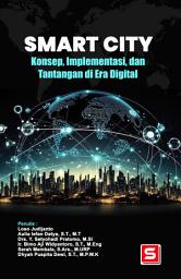 Icon image Smart City: Konsep, Implementasi, dan Tantangan di Era Digital