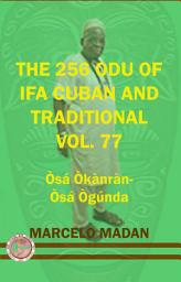 Icon image THE 256 ODU OF IFA Vol. 77 Osa Okanran-Osa Ogunda