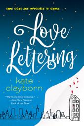 Icon image Love Lettering: A Witty and Heartfelt Love Story